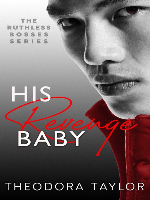 Title details for His Revenge Baby by Theodora Taylor - Available